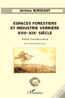 Capa do artigo Espaces Forestiers Et Industrie Verrière Xvii°-Xix° Siècle