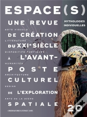 Espace(S) N  20 - Mythologies Individuelles