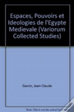 Capa do artigo Espaces, Pouvoirs Et Ideologies De Lâ€™Egypte Medievale