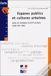Capa do artigo Espaces Publics Et Cultures Urbaines Actes Du Seminaire Du Cifp De Paris ; 2000-2001-2002 ; Amenagement Et