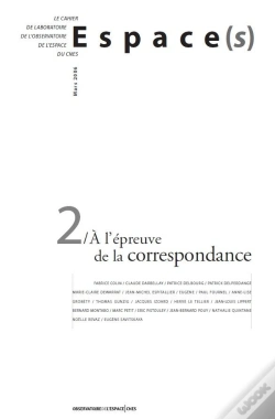 Capa do artigo Espace(S) T.2 ; À L'Épreuve De La Correspondance