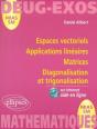 Espaces Vectoriels ; Applications Linéaires ; Matrices ; Diagonalisation Et Trigonalisation - Preview