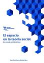 Espacio En La Teoria Social Una Mirada Multidisciplinar - Preview