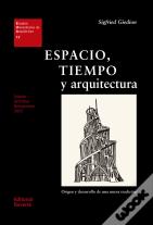 Espacio, Tiempo Y Arquitectura (Rústica) (Eua17)