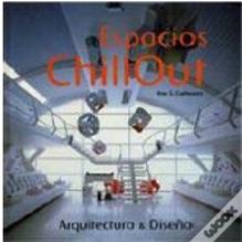 Espacios ChillOut: Arquitectura & Diseño