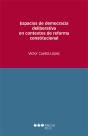 Espacios De Democracia Deliberativa En Contextos De Reforma Constitucional - Preview
