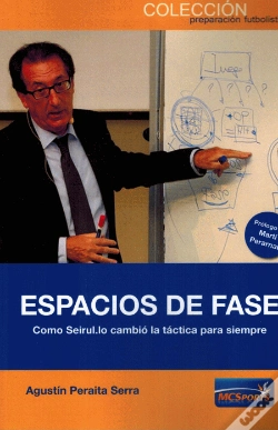 Capa do artigo Espacios De Fase. Como Seirul.Lo Cambio La Tactica Para Siempre.