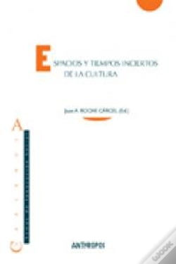 Capa do artigo Espacios Y Tiempos Inciertos De La Cultura