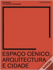 Capa do artigo Espaço Cénico, Arquitectura e Cidade