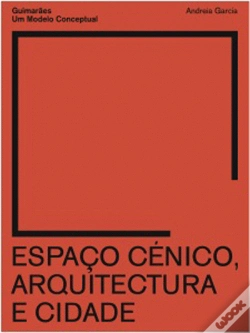 Capa do artigo Espaço Cénico, Arquitectura e Cidade