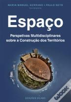 Espaço - Perspetivas Multidisciplinares sobre Construção dos Territórios