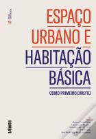 Espaço Urbano e Habitação Básica