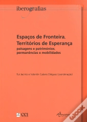 Espaços de Fronteira, Territórios de Esperança
