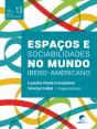 Espaços E Sociabilidades No Mundo Ibero-Americano - Preview