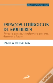 Espaços Litúrgicos De Mulheres