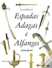 Espadas Adagas e Alfanges