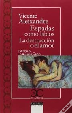 Capa do artigo Espadas Como Labios. La Destrucción O El Amor