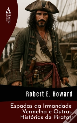 Capa do artigo Espadas Da Irmandade Vermelha E Outras Histórias De Piratas