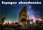 Espagne Abandonnée - Preview