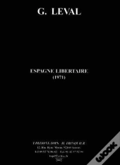 Espagne Libertaire 1936-1939 (Ned)