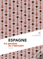 Espagne ; L'Identité À L'Épreuve