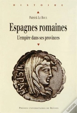 Capa do artigo Espagnes Romaines ; L'Empire Dans Ses Provinces
