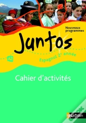 Espagnol ; 2ere Annee ; Niveau A2 ; Cahier D'Activites (Edition 2009)