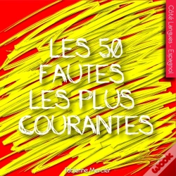 Capa do artigo Espagnol : 50 Fautes Les Plus Courantes