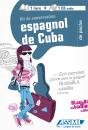 Espagnol De Cuba ; Kit De Conversation - Preview