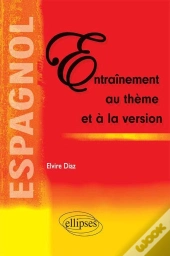 Espagnol - Entraînement Au Thème Et La Version