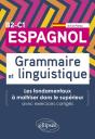 Espagnol. Grammaire Et Linguistique : Les Fondamentaux À Maîtriser Dans Le Supérieur - Preview