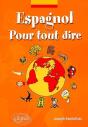 Espagnol - Pour Tout Dire - Lexique D'Expressions Espagnoles - Preview