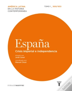 Capa do artigo España. Crisis Imperial E Independencia (1808-1830)