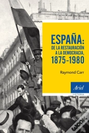Capa do artigo España: De La Restauración A La Democracia, 1875-1980