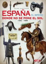 España. El Imperio Donde No Se Pone El Sol