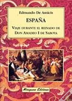 Capa do artigo España, Viaje Durante El Reinado De Don Amadeo I De Saboya