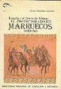 España Y El Norte De Africa. El Protectorado En Marruecos - Preview