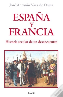 Capa do artigo España Y Francia. Historia Secular De Un Desencuentro