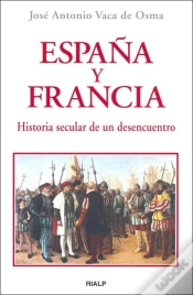 Capa do artigo España Y Francia. Historia Secular De Un Desencuentro