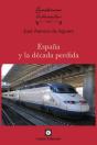 España Y La Década Perdida - Preview