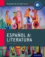 Espanol A: Literatura, Libro Del Alumno: Programa Del Diploma Del Ib Oxford - Preview
