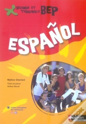 Español ; Bep Seconde Et Terminale ; Élève (Édition 2007)