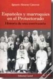 Capa do artigo Españoles Y Marroquies En El Protectorado: Historia De Una Convicencia