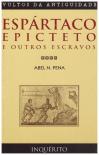 Espártaco, Epicteto e outros escravos