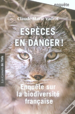 Capa do artigo Espèces En Danger ! Enquête Sur La Biodiversité Française