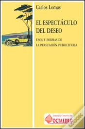 Capa do artigo Espectaculo Del Deseo Uso Y Formas Persuacion Publica