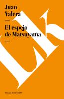 Espejo De Matsuyama, El