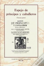 Espejo De Principes Y Caballeros  