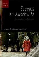 Espejos En Auschwitz