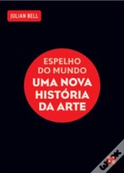 Capa do artigo Espelho do Mundo - Uma Nova História da Arte